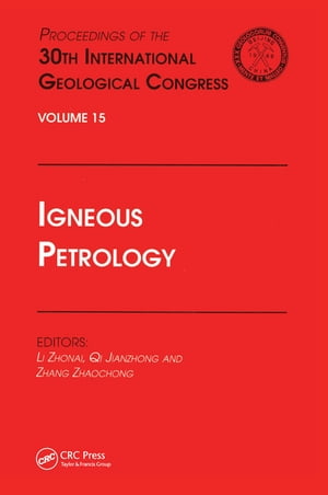 Igneous Petrology Proceedings of the 30th International Geological Congress, Volume 15