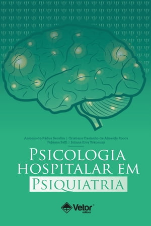 Psicologia Hospitalar em Psiquiatria