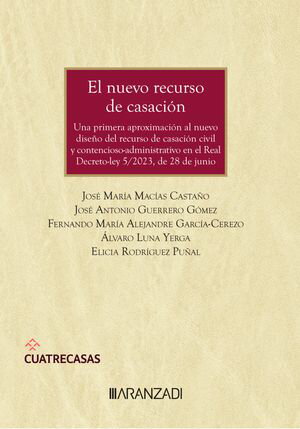 楽天楽天Kobo電子書籍ストアEl nuevo recurso de casaci?n Una primera aproximaci?n al nuevo dise?o del recurso de casaci?n en el Real Decreto-ley 5/2023, de 28 de junio【電子書籍】[ Angeles Solanes Corella ]