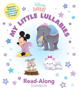 Disney Baby: My Little Lullabies Read-Along Storybook