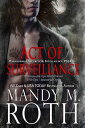 Act of Surveillance Paranormal Security and Intelligence an Immortal Ops World N...
