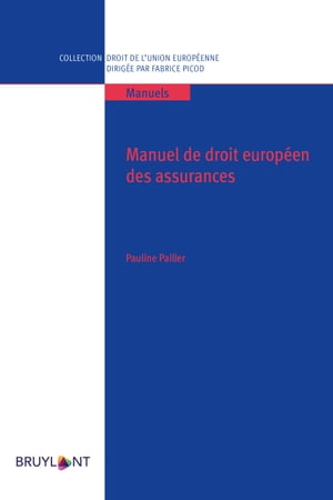 Manuel de droit européen des assurances