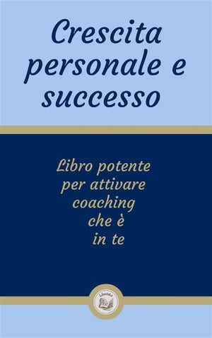 Crescita personale e successo