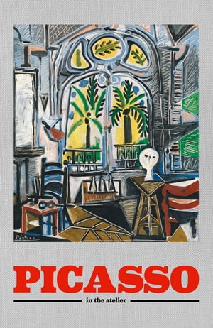 Picasso in the atelier