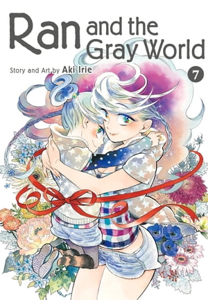 Ran and the Gray World, Vol. 7