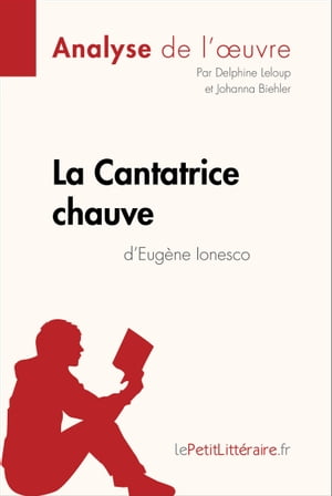 La Cantatrice chauve d'Eugène Ionesco (Analyse de l'oeuvre)