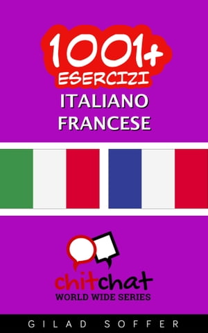 1001+ Esercizi Italiano - Francese