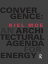 #3: Convergence: An Architectural Agenda for Energyβ