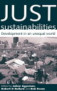 Just Sustainabilities Development in an Unequal World【電子書籍】