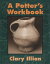 A Potter's Workbook