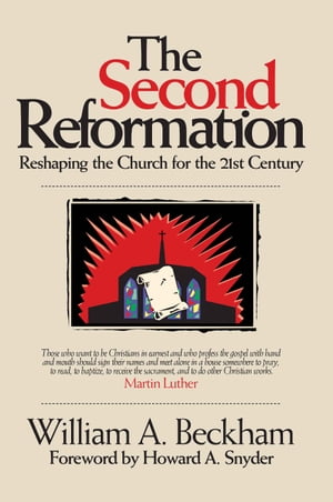 The Second Reformation