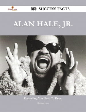 Alan Hale, Jr. 100 Success Facts - Everything you need to know about Alan Hale, Jr.