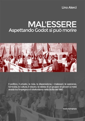 Mal'essere (Aspettando Godot si può morire)