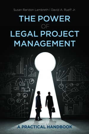 The Power of Legal Project Management