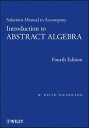Solutions Manual to accompany Introduction to Abstract Algebra, 4e, Solutions Ma...