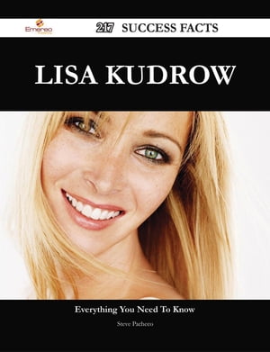 Lisa Kudrow 217 Success Facts - Everything you need to know about Lisa KudrowŻҽҡ[ Steve Pacheco ]