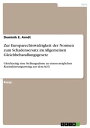 ŷKoboŻҽҥȥ㤨Zur Europarechtswidrigkeit der Normen zum Schadensersatz im Allgemeinen Gleichbehandlungsgesetz Gleichzeitig eine Stellungnahme zu einem m?glichen Kontrahierungszwang aus dem AGGŻҽҡ[ Dominik E. Arndt ]פβǤʤ458ߤˤʤޤ