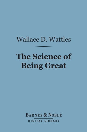 The Science of Being Great (Barnes & Noble Digital Library)