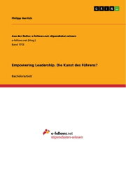Empowering Leadership. Die Kunst des F?hrens?【電子書籍】[ Philipp Herrlich ]