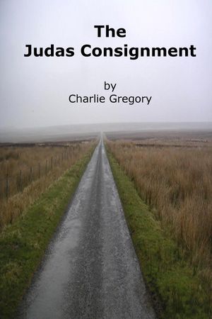 The Judas Consignment【電子書籍】[ Charlie