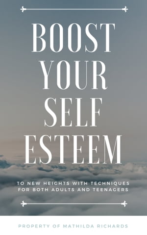 BOOST YOUR SELF ESTEEM