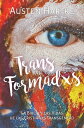 TransFormadxs La Biblia y las vidas de lxs cristianxs transg nero【電子書籍】 Austen Hartke