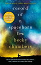 Record of a Spaceborn Few Wayfarers 3【電子書籍】 Becky Chambers