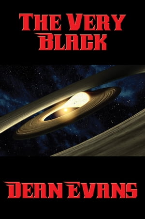 The Very Black【電子書籍】[ Dean Evans ]