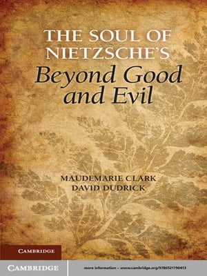 The Soul of Nietzsche's Beyond Good and Evil