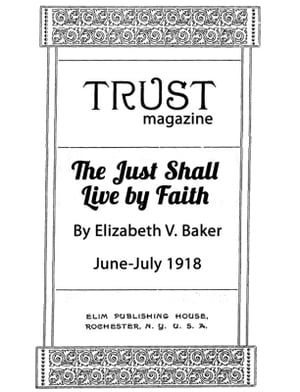 The Just Shall Live By Faith【電子書籍】[ Elizabeth V. Baker ]