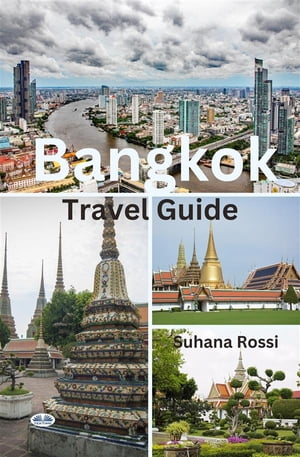 Bangkok Travel Guide