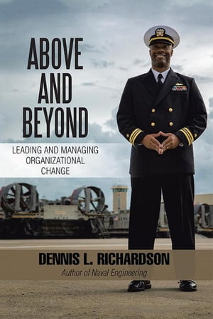 ŷKoboŻҽҥȥ㤨Above and Beyond Leading and Managing Organizational ChangeŻҽҡ[ Dennis L. Richardson ]פβǤʤ468ߤˤʤޤ