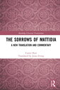 The Sorrows of Mattidia A New Translation and Commentary