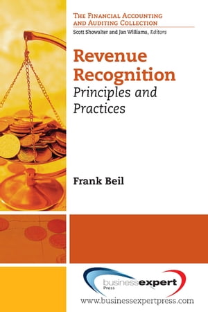 Revenue Recognition Principles and PracticesŻҽҡ[ Frank J. Beil ]