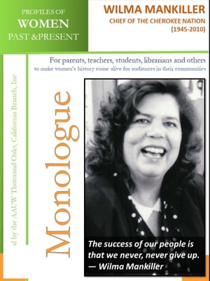 Profiles of Women Past & Present – Wilma Mankiller, Chief of The Cherokee Nation (1945 – 2010)