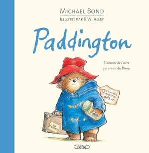 Paddington, l'histoire de l'ours qui venait du Pérou