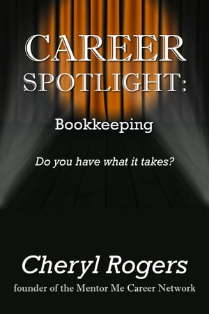 Career Spotlight: Bookkeeping【電子書籍】[