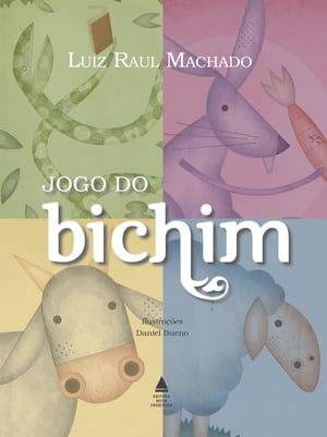 Jogo do bichimŻҽҡ[ Luiz Raul Machado ]