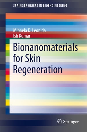 Bionanomaterials for Skin Regeneration