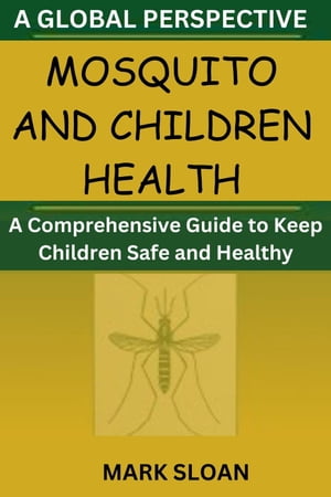 Mosquito and Children Health