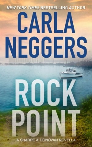 ŷKoboŻҽҥȥ㤨Rock Point A NovellaŻҽҡ[ Carla Neggers ]פβǤʤ10ߤˤʤޤ