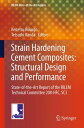 Strain Hardening Cement Composites: Structural Design and Performance State-of-the-Art Report of the RILEM Technical Committee 208-HFC, SC3【電子書籍】 Petr Kabele