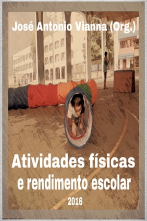 Atividades f?sicas e rendimento escolar