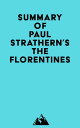 Summary of Paul Strathern's The Florentines【電子書籍】[ ? Everest Media ]