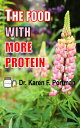 THE FOOD WITH MORE PROTEIN Contains 10 times mor