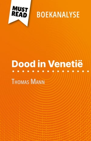 Dood in Venetië van Thomas Mann (Boekanalyse)