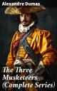 The Three Musketeers (Complete Series) The Three