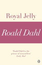 Royal Jelly (A Roald Dahl Short Story)【電子