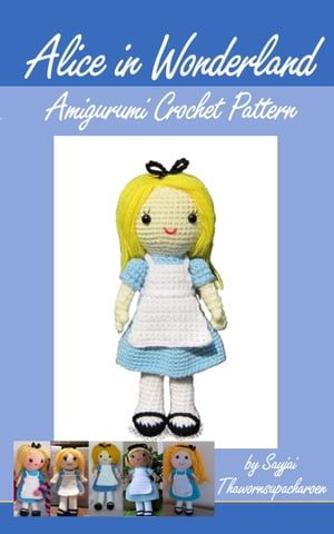 Alice in Wonderland Amigurumi Crochet Pattern