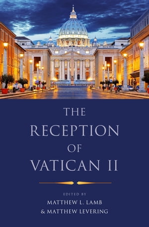 The Reception of Vatican IIŻҽҡ